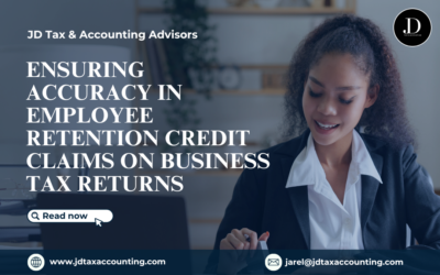 Ensuring Accuracy in Employee Retention Credit Claims on Business Tax Returns